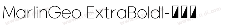 MarlinGeo ExtraBoldI字体转换